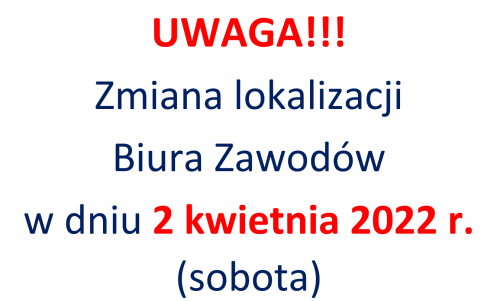 Uwaga zmiana lokalizacji biura zawodów w dniu 2 kwietnia (sobota)!