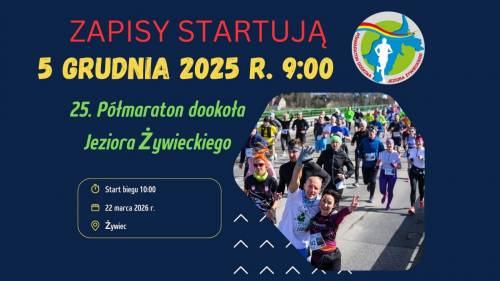 5 grudnia startujemy z zapisami na Jubileuszowy 25. Półmaraton dookoła Jeziora Żywieckiego!